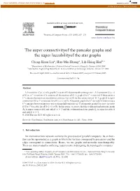 The Super Connectivity of the Pancake Graphs and the Super Laceability Of