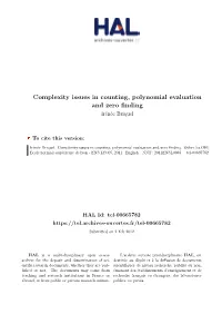 Complexity Issues in Counting, Polynomial Evaluation and Zero Finding Irénée Briquel
