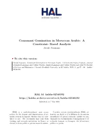 Consonant Gemination in Moroccan Arabic: a Constraint- Based Analysis Ayoub Noamane