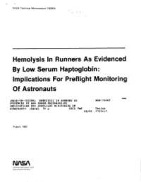 Hemolysis in Runners As Evidenced by Low Serum Haptoglobin: Implications for Preflight Monitoring of Astronauts