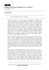 Polling a Third Party Challenger: Fact Or Artifact? Peter J Woolley, Dan Cassino