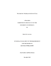 The Good Life: Weakness in the Survival Years a Dissertation