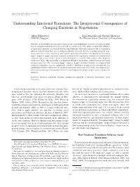 Understanding Emotional Transitions: the Interpersonal Consequences of Changing Emotions in Negotiations