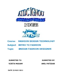 Course FASHION DESIGN TECHNOLOGY Subject INTRO TO