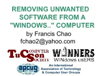 Removing Unwanted Software from a "Windows.." Computer