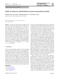 Study of Coherence and Mixedness in Meson and Neutrino Systems