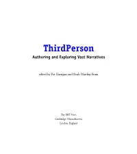 Third Person : Authoring and Exploring Vast Narratives / Edited by Pat Harrigan and Noah Wardrip-Fruin