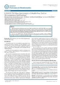 Is MALDI-TOF Mass Spectrometry a Valuable New Tool for Microorganisms Epidemiology?