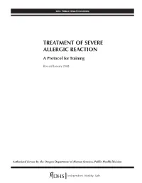 TREATMENT of SEVERE ALLERGIC REACTION a Protocol for Training