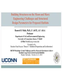 Building Structures on the Moon and Mars: Engineering Challenges and Structural Design Parameters for Proposed Habitats