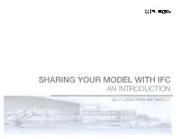 Sharing Your Model with Ifc an Introduction