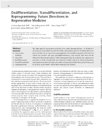 Dedifferentiation, Transdifferentiation, and Reprogramming: Future Directions in Regenerative Medicine