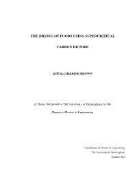 Drying of Foodstuff Using Supercritical Carbon Dioxide