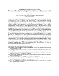 Linguistic Convergence in Asia Minor the Internal Development of Agglutinative Inflections in Cappadocian Greek