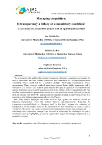 Managing Coopetition: Is Transparency a Fallacy Or a Mandatory Condition? a Case Study of a Coopetition Project with an Opportunistic Partner