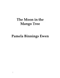 The Moon in the Mango Tree Pamela Binnings Ewen