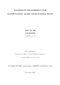 Wavefront Engineering for Manipulating Light-Atom Interactions