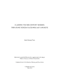 Cladding the Mid-Century Modern: Thin Stone Veneer-Faced Precast Concrete
