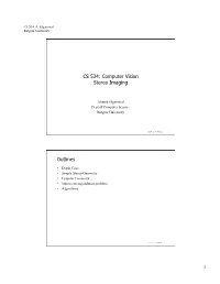 CS 534: Computer Vision Stereo Imaging Outlines