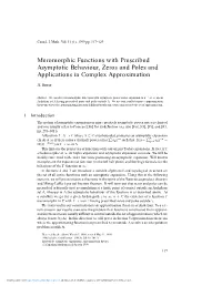Meromorphic Functions with Prescribed Asymptotic Behaviour, Zeros and Poles and Applications in Complex Approximation