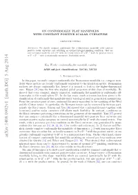 Arxiv:1408.0902V1 [Math.DG] 5 Aug 2014 Bandb Usy[ Gursky by Obtained Ufcsaeawy Ofral A,Hnei Sntrlt L to Natural Is It [ Hence Kuiper ﬂat, Conformally Case