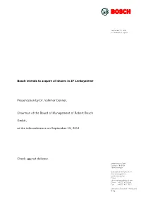 Bosch Intends to Acquire All Shares in ZF Lenksysteme