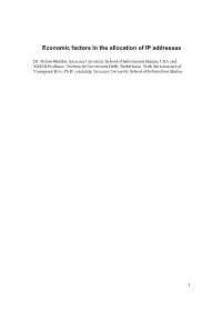 Economic Factors in the Allocation of IP Addresses