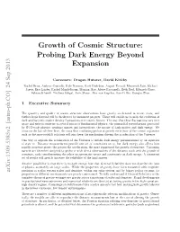 Growth of Cosmic Structure: Probing Dark Energy Beyond Expansion