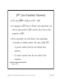 ZPP (Zero Probabilistic Polynomial)