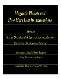 Magnetic Planets and Magnetic Planets and How Mars Lost Its