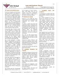 Pesach for the Year 5780 Times Listed Are for Passaic, NJ Based in Part Upon the Guide Prepared by Rabbi Shmuel Lesches (Yeshivah Shul – Young Yeshivah, Melbourne)