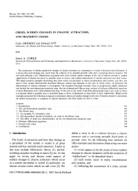 Crises, Sudden Changes in Chaotic Attractors, and Transient Chaos