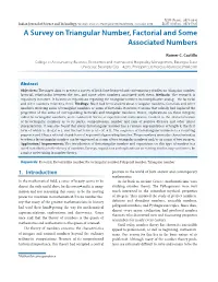A Survey on Triangular Number, Factorial and Some Associated Numbers