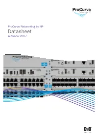 Procurve Networking by HP Datasheet Autunno 2007 Sommario