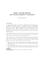 Tight Closure and Characteristic P Methods