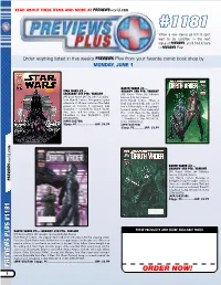 PREVIEWS PLUS #1181 ORDER NOW! 1 2 PREVIEWS PLUS #1181 Previewsworld.Com (APR158249D) 32Pgs, FC������������������������������������������������������ 06/24/15