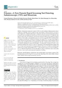 D-Karyo—A New Prenatal Rapid Screening Test Detecting Submicroscopic Cnvs and Mosaicism