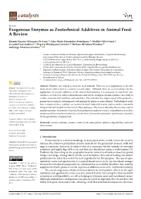 Exogenous Enzymes As Zootechnical Additives in Animal Feed: a Review