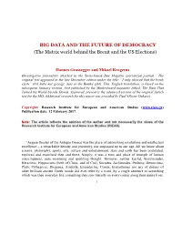 BIG DATA and the FUTURE of DEMOCRACY (The Matrix World Behind the Brexit and the US Elections)
