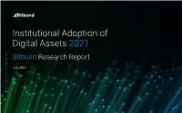 BITBOND RESEARCH REPORT Digital Assets2021 Institutional Adoptionof Bitbond July 2021 Research Report