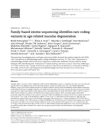 Family-Based Exome Sequencing Identifies Rare Coding Variants in Age-Related Macular Degeneration Rinki Ratnapriya1,2,†,‡,, Ilhan˙ E