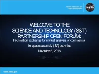 Science and Technology In-Space Assembly Open Forum Presentations
