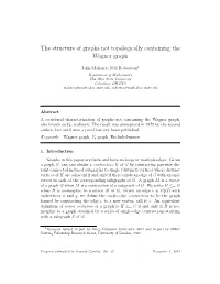 The Structure of Graphs Not Topologically Containing the Wagner Graph