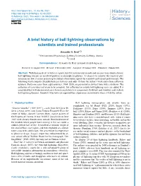 A Brief History of Ball Lightning Observations by Scientists and Trained Professionals