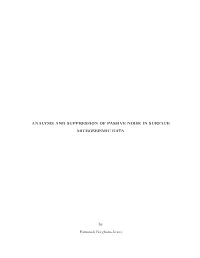 Analysis and Suppression of Passive Noise in Surface Microseismic Data