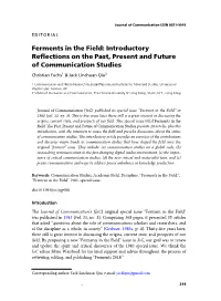 Ferments in the Field: Introductory Reﬂections on the Past, Present and Future of Communication Studies