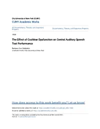 The Effect of Cochlear Dysfunction on Central Auditory Speech Test Performance