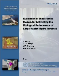 Evaluation of Blade-Strike Modelsfor Estimating the Biological Performance Large Ofkaplan Hydro Turbines 3.3