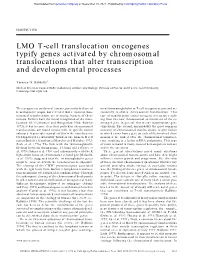 LMO T-Cell Translocation Oncogenes Typify Genes Activated by Chromosomal Translocations That Alter Transcription and Developmental Processes