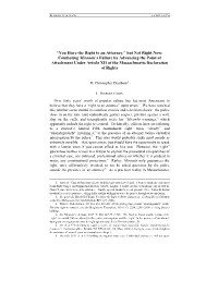 “You Have the Right to an Attorney,” but Not Right Now: Combating Miranda's Failure by Advancing the Point of Attachment